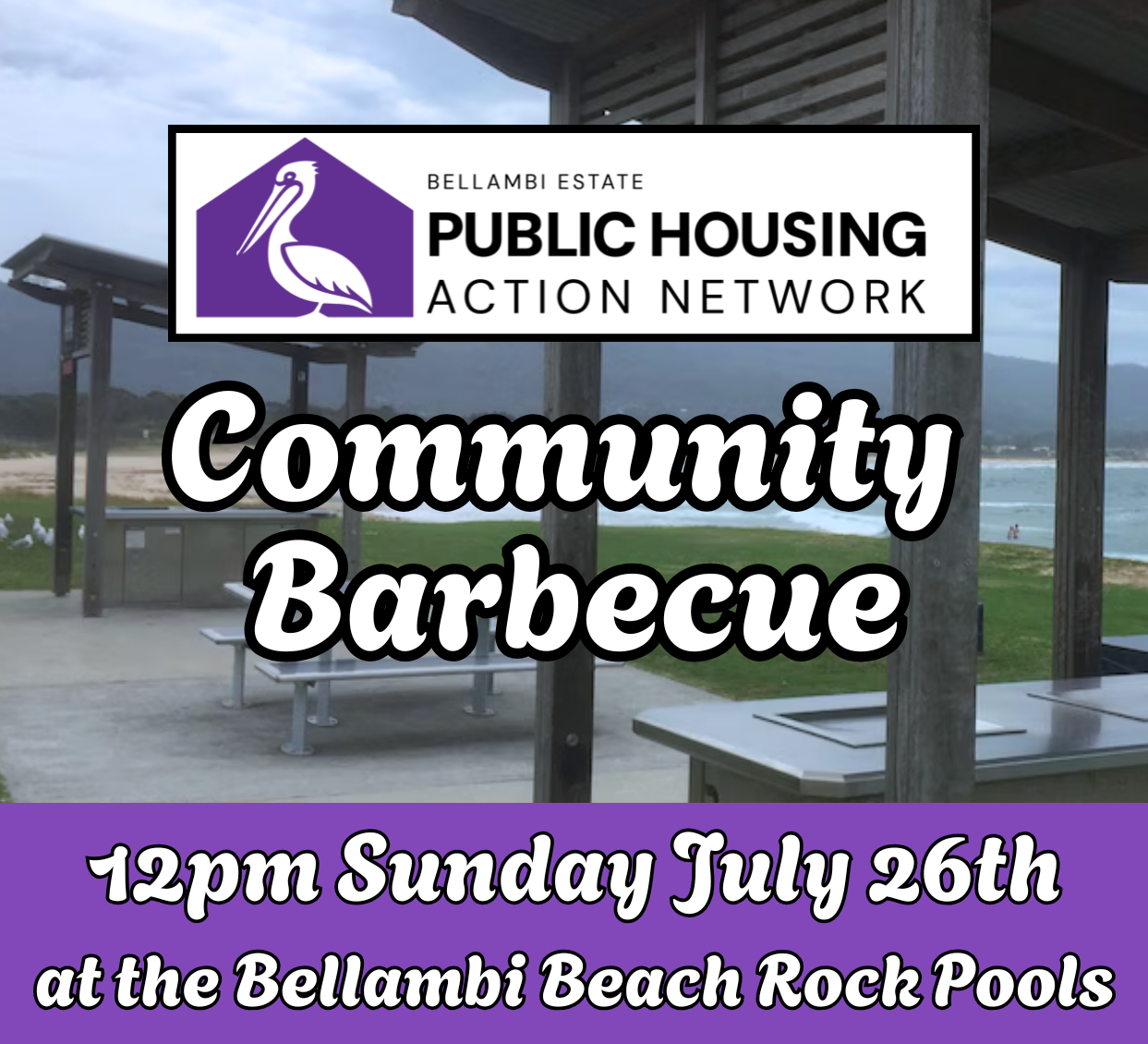 Public Housing Action Network Community Barbecue - 12pm Sunday July 26th at the Bellambi Rock Pools